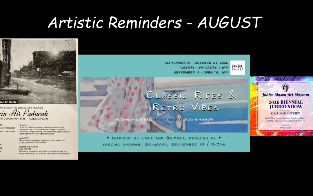 Artistic Reminders in AUGUST