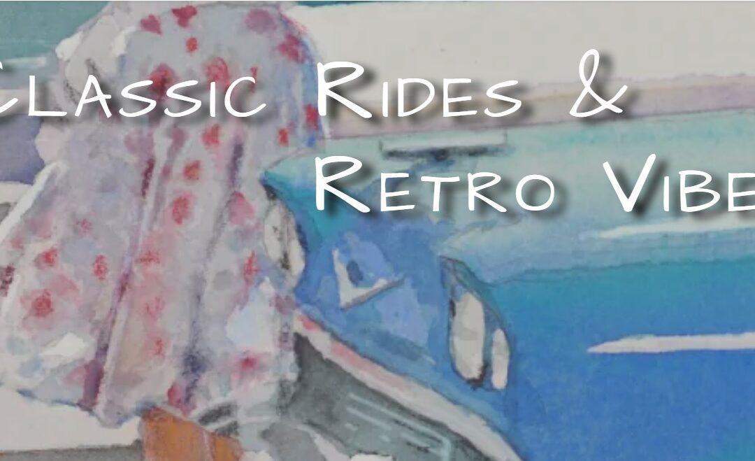 Classic Rides & Retro Vibes – ALL Member Exhibit