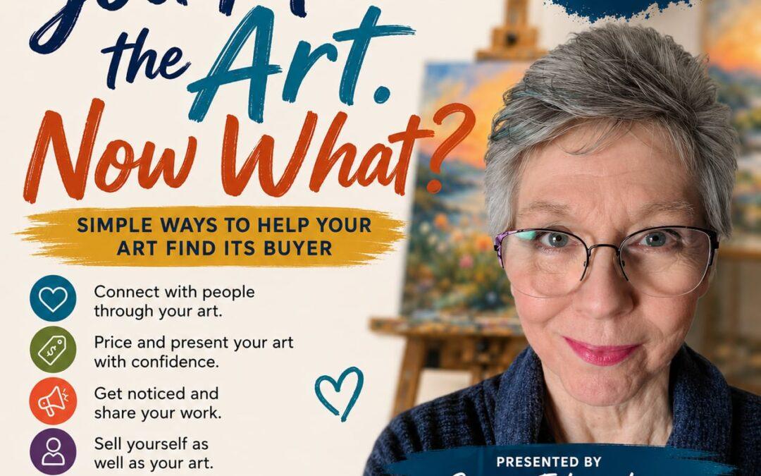 PAPA Program – You Made the Art. Now What?